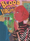 Blood of the virgin. Vol. 1 libro