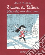 I diari di Esther. Storie dei miei dieci anni libro