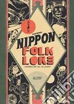 Nippon folklore. Leggende e miti dal Sol Levante