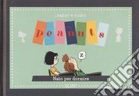 Peanuts. Nato per dormire