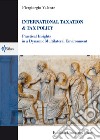 International taxation & tax policy. Practical insights in a dynamic multilateral environment libro di Valente Piergiorgio