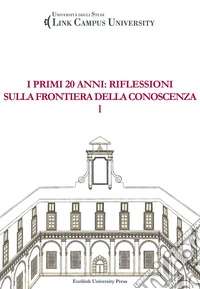 I primi 20 anni: riflessioni sulla frontiera della conoscenza. Con CD-ROM. Vol. 1 libro