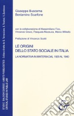 Le origini dello stato sociale in Italia. La normativa in materia dal 1920 al 1940