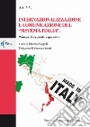 Internazionalizzazione e comunicazione del «sistema Italia». Principi, linee guida, esperienze libro