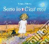 Sono io. Ediz. italiana e francese libro di Ndreca Denata