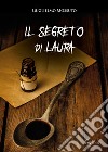 Il segreto di Laura libro