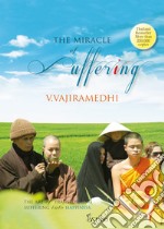 The miracle of suffering libro