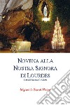 Novena alla Nostra Signora di Lourdes libro