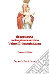 Il santo rosario: contemplazione e mistero. Vol. 3: I misteri della luce libro di Silletta Gastone Francesco