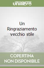 Un Ringraziamento vecchio stile libro