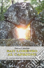 San Lorenzo al Caprione. Il colle sacro dei ciclamini libro