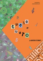 Canto e conto. Laboratorio