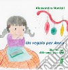 Un regalo per Anna libro di Montali Alessandra