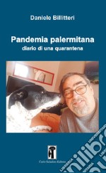 Pandemia palermitana. Diario di una quarantena libro