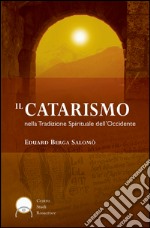 Il catarismo nella tradizione spirituale dell'Occidente