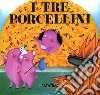 I tre porcellini libro