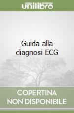 Guida alla diagnosi ECG libro