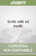 Scritti editi ed inediti