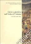 Gioco e giustizia nell'Italia di comune libro di Ortalli G. (cur.)