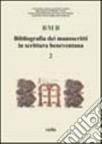 BMB. Bibliografia dei manoscritti in scrittura beneventana. Vol. 2 libro