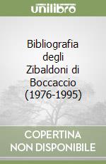 Bibliografia degli Zibaldoni di Boccaccio (1976-1995) libro