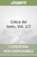 Critica del testo. Vol. 1/3 libro