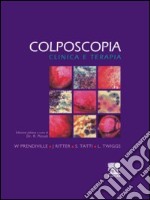 Colposcopia. Clinica e terapia libro