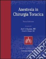 Anestesia in chirurgia toracica libro