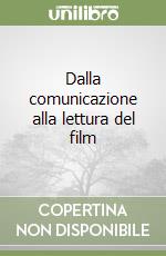 Dalla comunicazione alla lettura del film libro