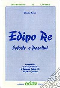 Edipo re. Sofocle e Pasolini