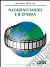 Nazareno Taddei e il cinema libro di Mancuso Manfredi