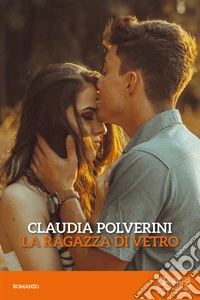 La ragazza di vetro libro