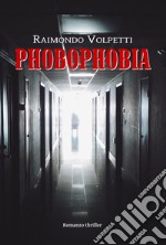 Phobophobia libro