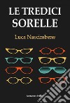 Le tredici sorelle libro