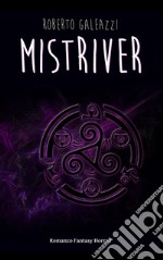 Mistriver libro