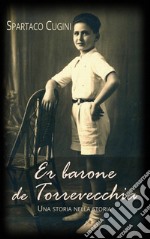 Er barone de Torrevecchia. Una storia nella storia libro