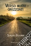 Verso nuovi orizzonti libro