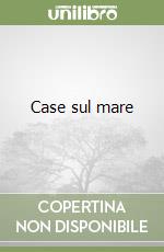 Case sul mare libro