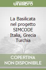 La Basilicata nel progetto SIMCODE Italia, Grecia Turchia libro