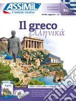 Il greco. Con 3 CD-Audio. Con USB Flash Drive libro