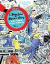 L'occhio del detective. Sulle strade dell'avventura. Con Altro formato audio libro di Benazdia Norédine Balandras Elodie