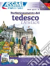 Perfezionamento del tedesco. Con file MP3. Con 4 CD-Audio libro di Eismann Volker