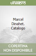 Marcel Dinahet. Catalogo