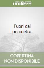 Fuori dal perimetro