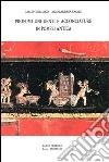 Profumi, unguenti e acconciature in Pompei antica libro