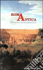 Roma antica. Il centro monumentale (rist. anast. Roma, 1946) libro