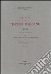 Origini del teatro italiano. Con due appendici sulla rappresentazione drammatica del contado toscano e sul teatro mantovano nel sec. XVI libro