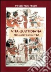 Vita quotidiana nell'antico Egitto libro