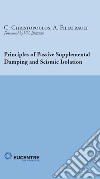 Principles of passive supplemental damping and seismic isolation libro