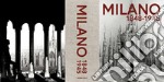 Milano 1848-1945. Ediz. illustrata libro